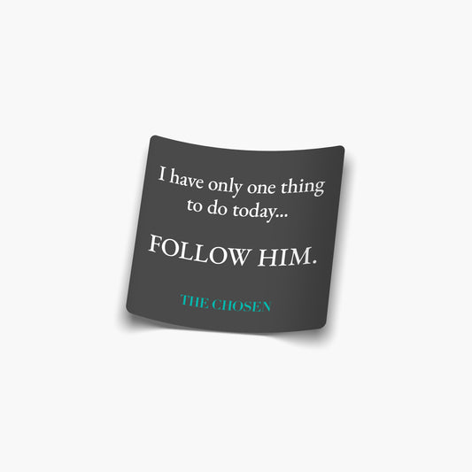 Follow Him Sticker