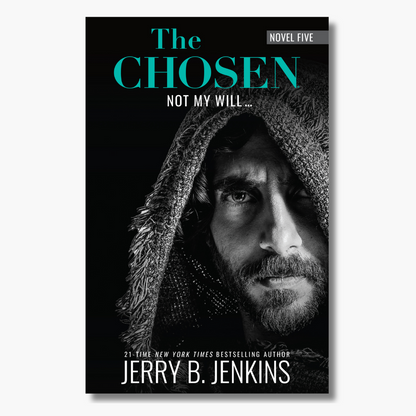 The Chosen Novel (Season 5)- Not My Will...(PB) (Presale)